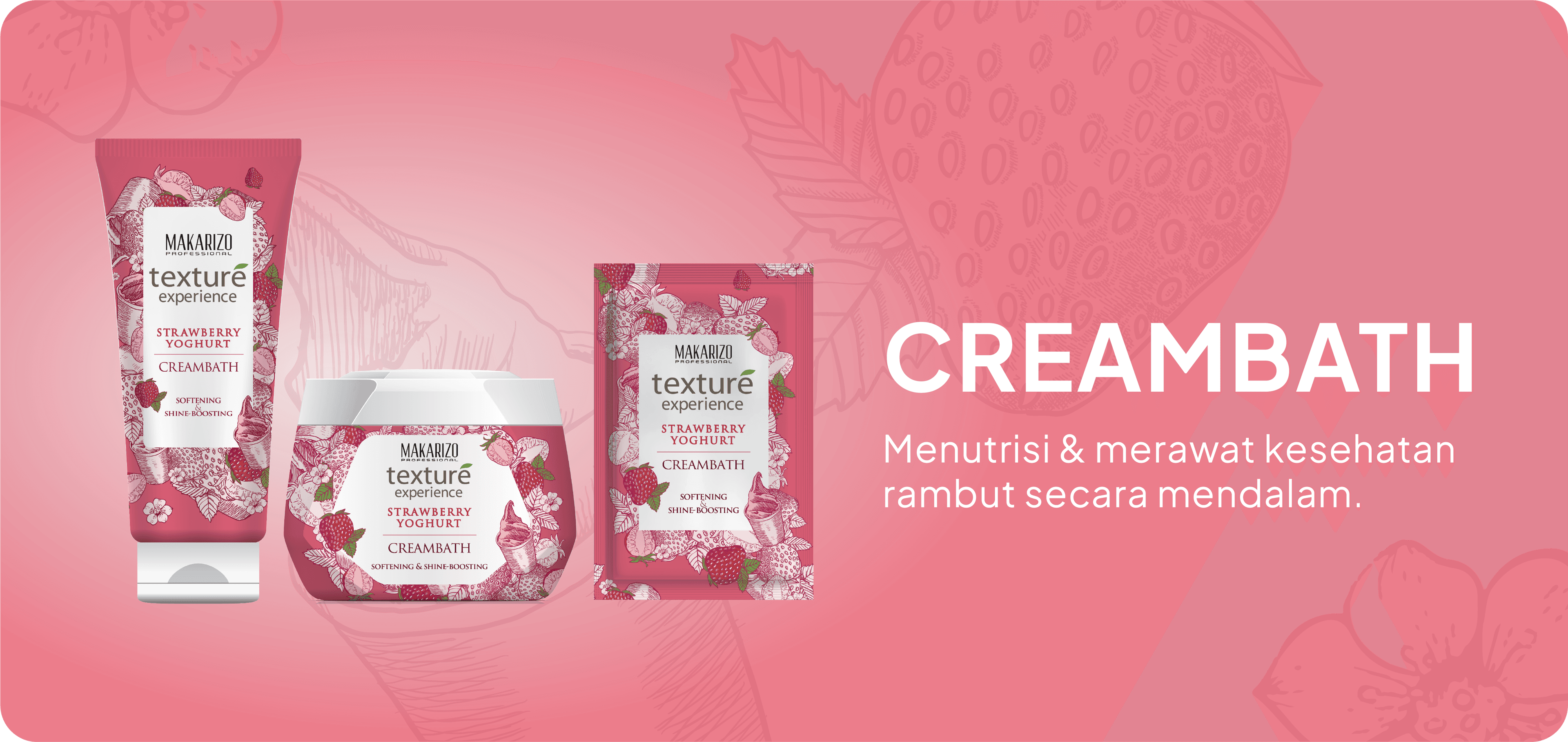 Creambath Strawberry Yoghurt — sachet, tube & jar